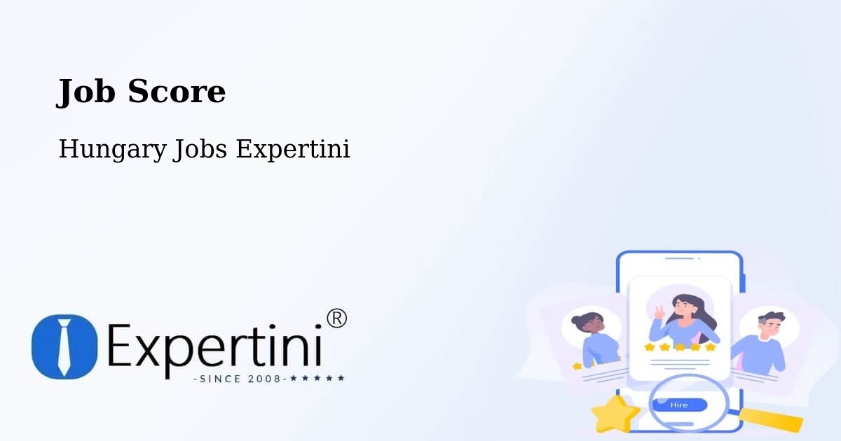 Job Score & Job Description Score Tool – Parád - Hungary Jobs Expertini
