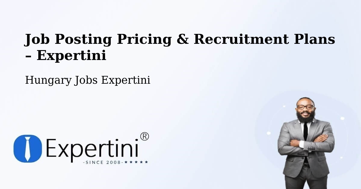 Job Posting Pricing & Recruitment Plans – Parád - Parád, Hungary Jobs Expertini
